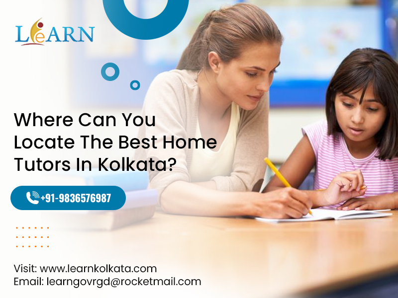 Where Can You Locate The Best Home Tutors In Kolkata?