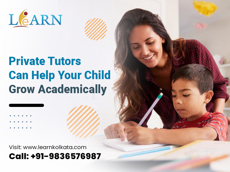 Private Tutors Can Help Your Child Grow Academically