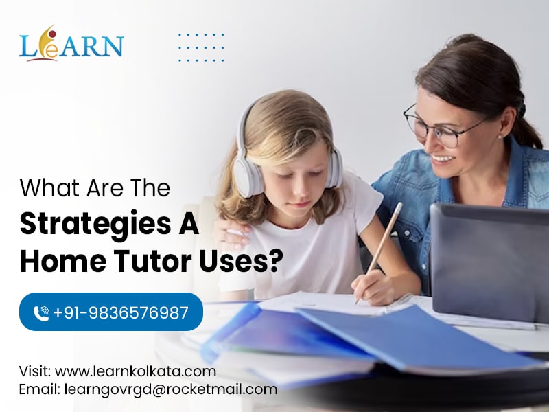 What Are The Strategies A Home Tutor Uses?