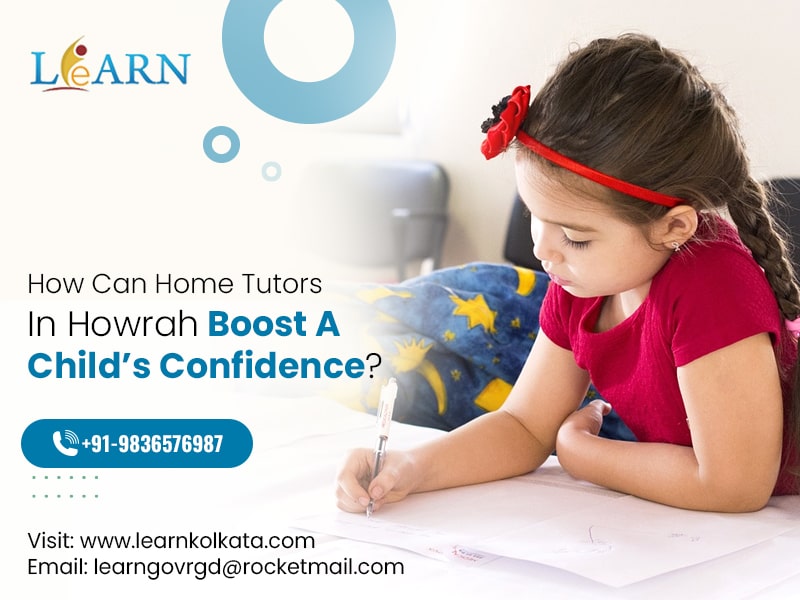 How Can Home Tutors In Howrah Boost A Child’s Confidence?