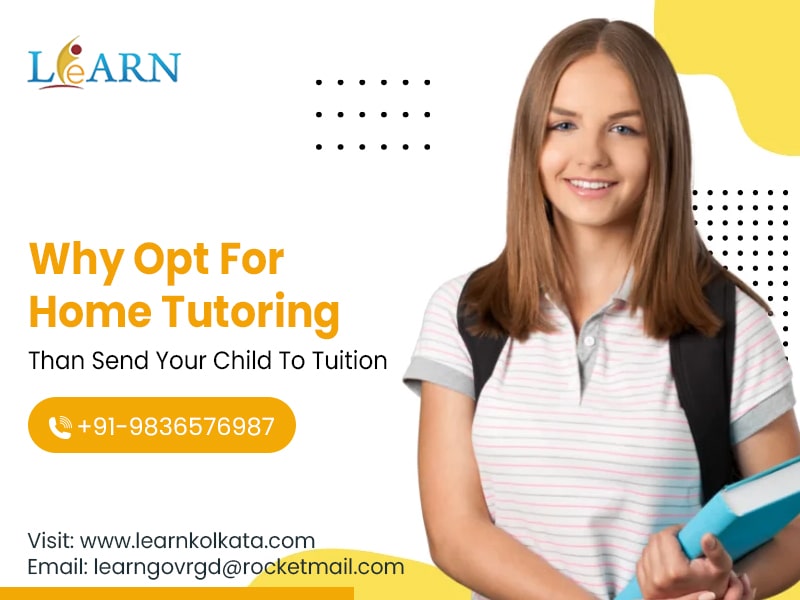 Why Opt For Home Tutoring Than Send Your Child To Tuition