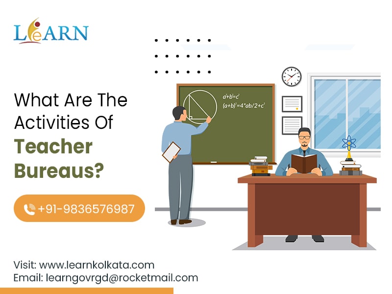 What Are The Activities Of Teacher Bureaus?