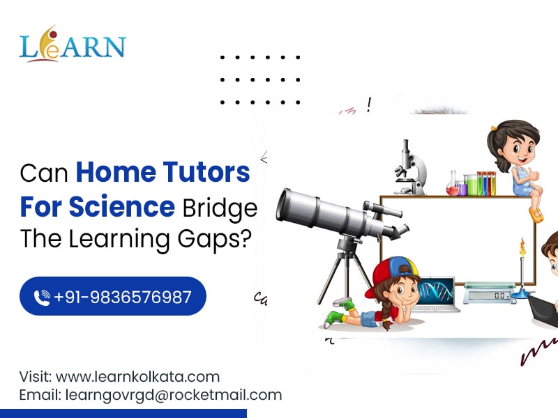 Can Home Tutors For Science Bridge The Learning Gaps?