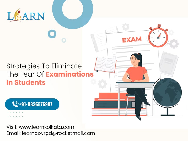 Strategies To Eliminate The Fear Of Examinations In Students