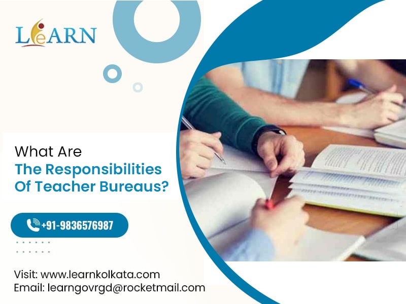 What Are The Responsibilities Of Teacher Bureaus?