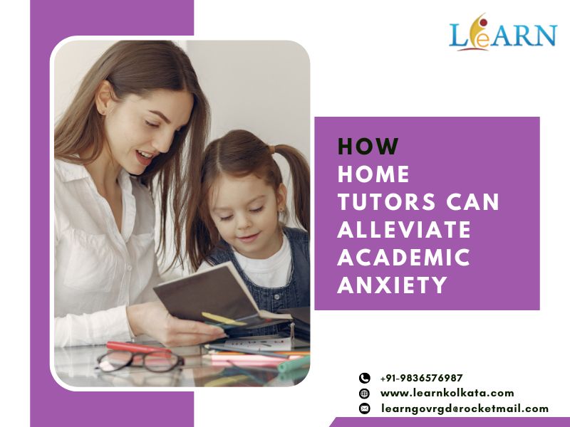 How Home Tutors Can Alleviate Academic Anxiety