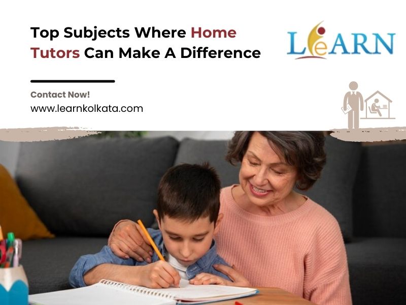 Top Subjects Where Home Tutors Can Make A Difference