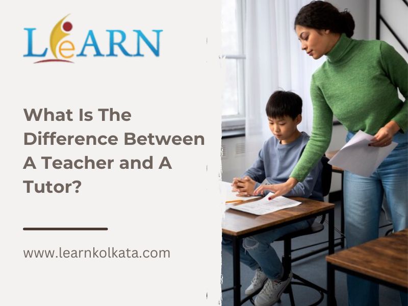 What Is The Difference Between A Teacher and A Tutor?